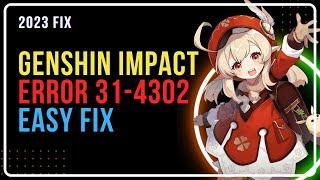 Genshin Impact: How To Fix Game Data Error CODE 31-4302? [QUICK & EASY FIX]