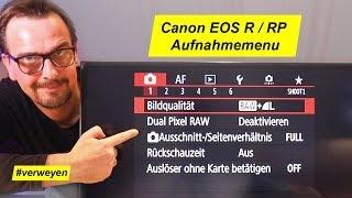 Canon EOS R Schritt für Schritt - Aufnahmemenu Register 1-6