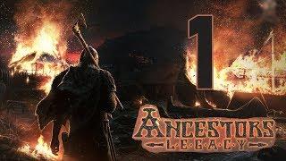 Прохождение Ancestors Legacy #1 - Глава 1 - Сбившиеся с пути [Викинги - Ульф Железнобород][HARD]