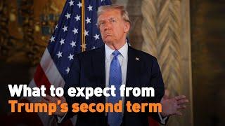 What to expect from Trump’s second term