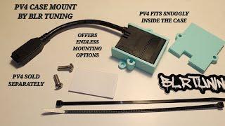 PV4 CASE MOUNT BY BLR TUNING