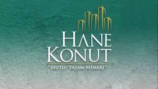 HANE KONUT TANITIMI
