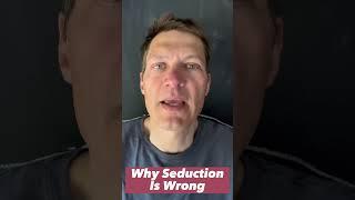 Why Seduction is Wrong #archeravelin #beyonddating #datingadviceformen #seduction