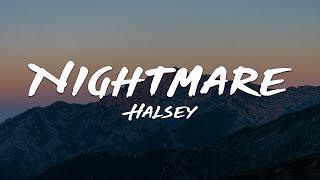 Halsey - Nightmare (Lyrics)