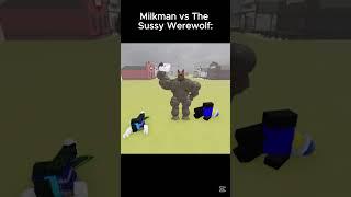 Milkman vs The Sussy Werewolf #roblox #robloxfunny#robloxanimation