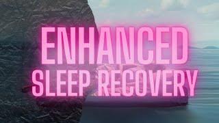 enhanced sleep recovery (morphic field)