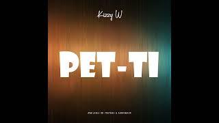 Kizzy W - Petti Official Audio Video.