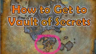 How to get to Vault of Secrets Korthia - World of Warcraft Shadowland