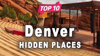 Top 10 Hidden Places to Visit in Denver, Colorado | USA - English