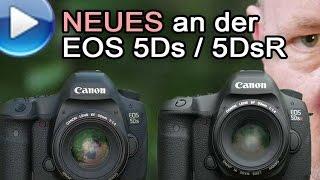 Neues an der EOS 5Ds/5DsR im Vergleich zur EOS 5D Mark 3