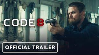 Code 8 - Official Teaser Trailer (2019) Stephen Amell, Robbie Amell