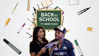 Back to School ft. Umesh Yadav