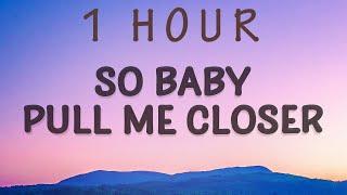 [1 HOUR  ] The Chainsmokers - Baby pull me closer Closer (Lyrics) ft Halsey