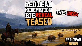 HUGE Red Dead Redemption News TEASED For This Week!! | BIG Reveal? & MORE! | Red Dead Redemption 2