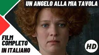 Un angelo alla mia tavola | Drama | HD | Film Completo in Italiano