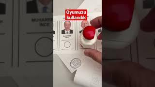 Oyumuzu kullandık