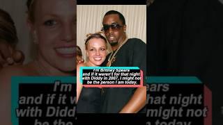 I'm Britney Spears, and if it weren’t for that night with Diddy in 2007, I might not be the person