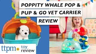 Preschool Toy Reviews | Popping Whale Pop & Pup and Go Vet Carrier from Battat