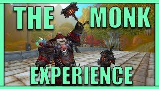 The Monk Experience - WoW Machinima