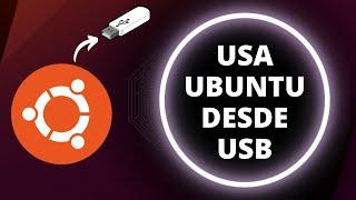 INSTALAR UBUNTU EN USB PERSISTENTE