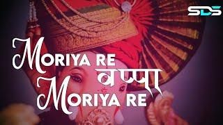 Moriya re bappa morya re dj remix | Morya Re Bappa Morya Re new songs Ganesh |