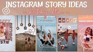 7 Creative Birthday Stories For Instagram