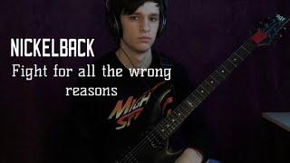 Nickelback—Fight for all the wrong reasons. Guitar playtrough by GLEBMUSIC.