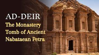 ad-Deir (The Monastery Tomb of Petra)