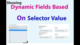 Showing Dynamic Form Fields based on the Selector Value | #JQuery | Dynamic Form Fields