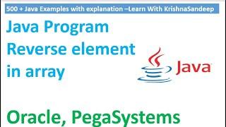 Java program to reverse elements of array | Learn with Krishna Sandeep