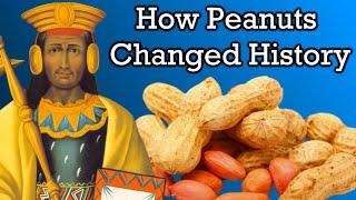 The Crazy History of Peanuts and Peanut Butter