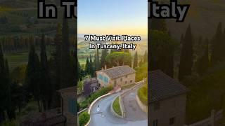 7 must visit places to visit in Tuscany, Italy  #tuscany #italytravel #visittuscany #italytrip