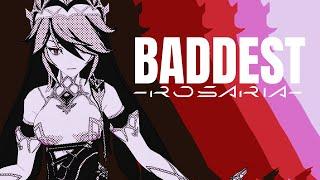 【MMD Genshin Impact】 THE BADDEST 【Rosaria】
