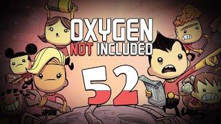 Oxygen Not Included - S2 - Episode 52: An Experiment Mostly Successful