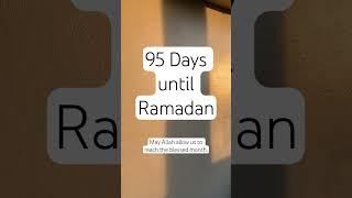 There are 95 days until Ramadan. May Allah allow us to reach the blessed month.  #ramadan