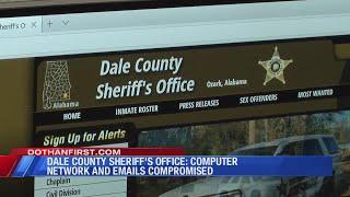 Dale County Sheriff's Office computer network compromised