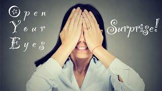 Open Your Eyes - Surprise!
