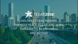 The Texas 2036 approach to change and the role you play!