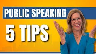 5 Advanced Public Speaking Tips