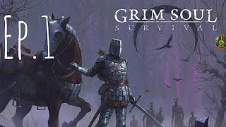 GRIM SOUL survival Ep.1