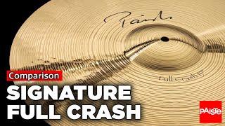 PAISTE CYMBALS - Comparison - Signature Full Crashes