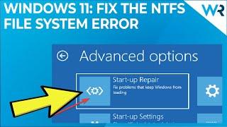 How to fix the NTFS File System error in Windows 11