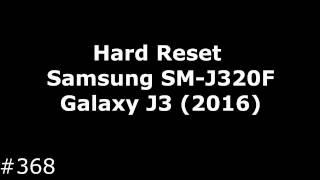 Hard Reset Samsung SM-J320F Galaxy J3 2016