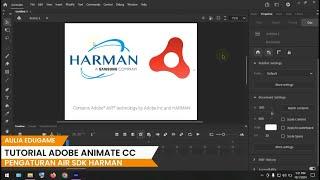 Tutorial Pengaturan Air Sdk Harman Adobe Animate CC | Bahasa Indonesia