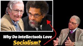 Why Do Intellectuals Love Socialism? Thomas Sowell