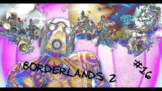 Прохождение Borderlands2 #16||Ракеты здесь не помогут