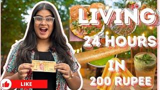 Living 24 Hours In ₹200 Challenge/ Food Challenge/ 24 Hours Challenge