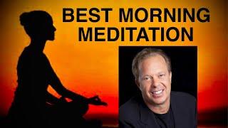 BEST MORNING MEDITATION: Dr. Joe Dispenza