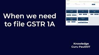 when we need to file GSTR1A I how to file gstr1A