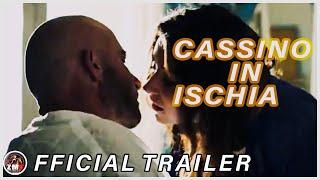 CASSINO IN ISCHIA Trailer (2024)